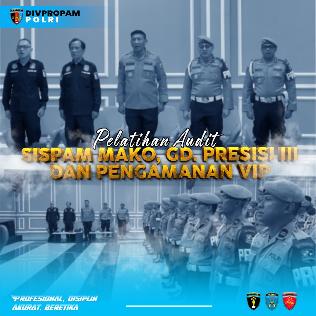 Pelatihan Tingkatkan Kompetensi Personel Divpropam dalam Pengamanan
